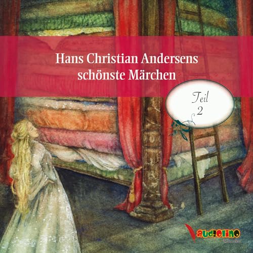 Hans Christian Andersens schönste Märchen: Teil 2 von Audiolino
